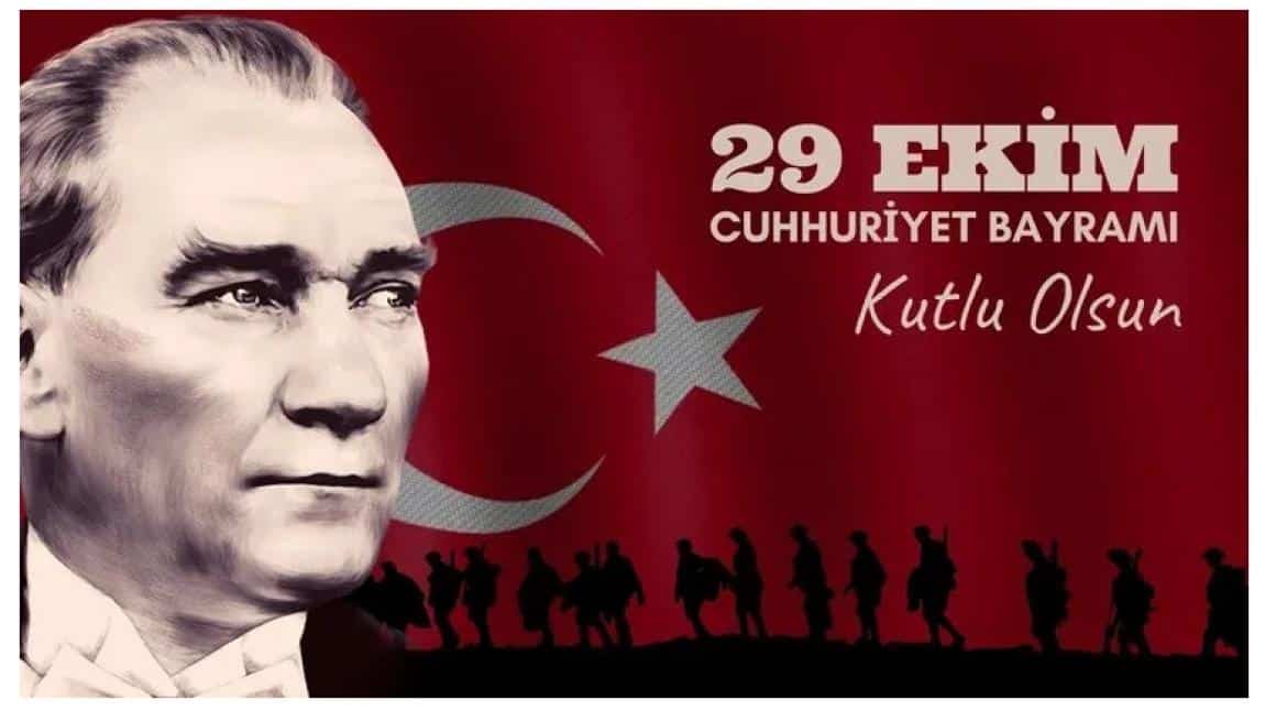 29 EKİM CUMHURİYET BAYRAMI OKULUMUZDA COŞKUYLA KUTLANDI